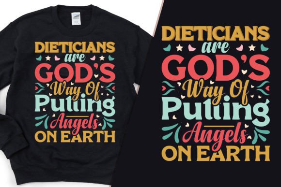 Dieticians Are Angels on Earth T-shirt Review