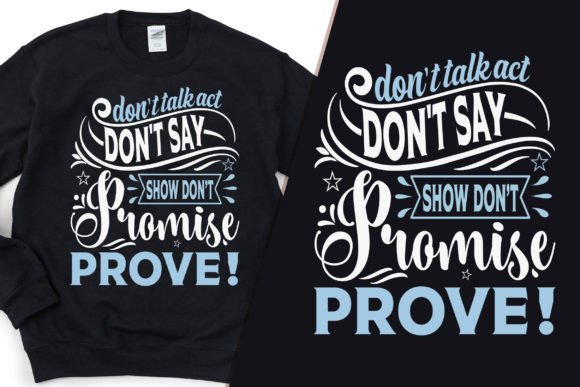 Don't Talk Don't Promise Classic T-Shirt Graphics