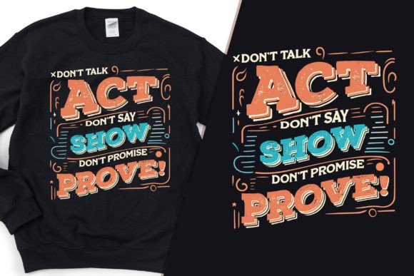 Don't Talk Don't Promise Classy T-Shirt Graphics Review