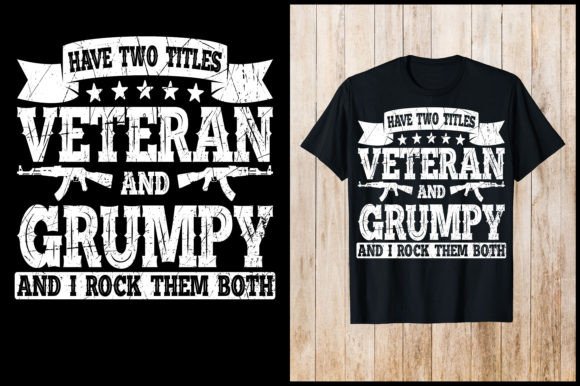 Have Two Titles Veteran & T-Shirt Graphics