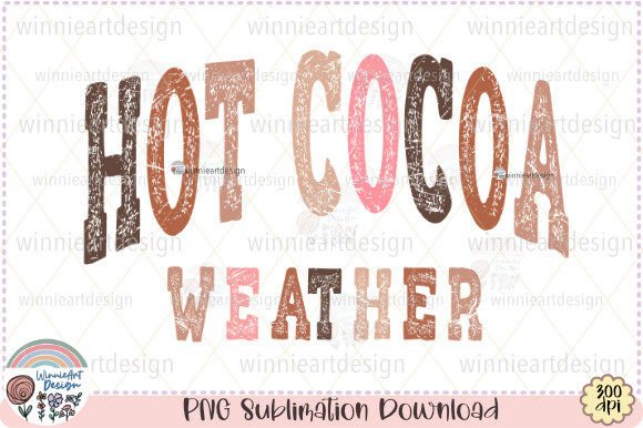 Hot Cocoa Weather Christmas Distressed Graphics