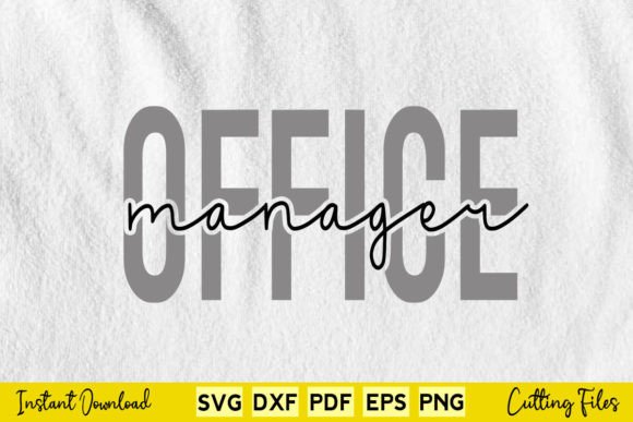 Office Manager SVG T-Shirt Design for Crafts & Graphics