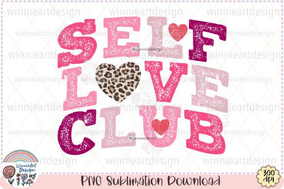Self Love Club Valentine Vibes Retro Graphics & T-Shirt Designs