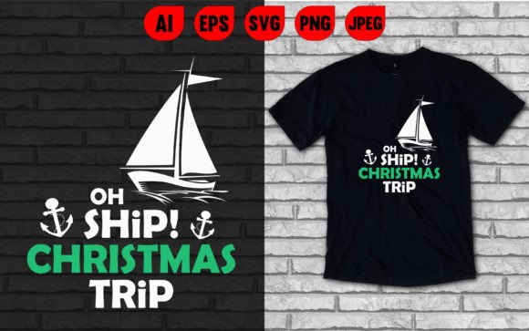 Ship Christmas T-Shirt Graphics & Designs