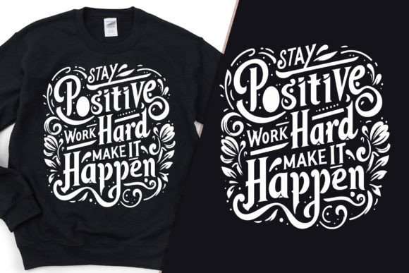Stay Positive Graphics: T-Shirt Designs Crafters Love