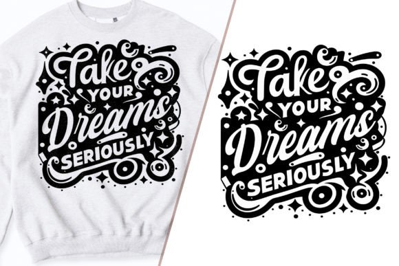 Take Your Dream Modern T-Shirt Design Graphics